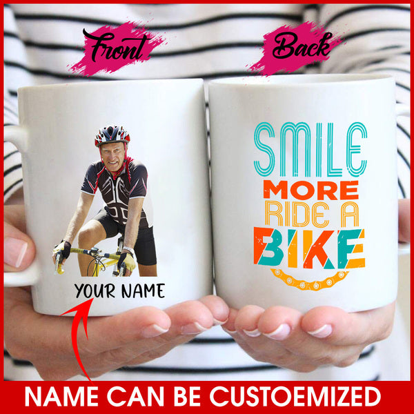 Customized Image Mug - SMILE MORE RIDE A BIKE