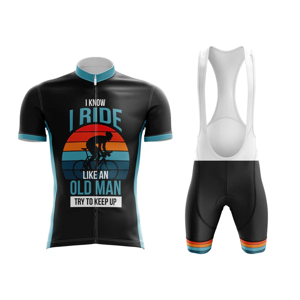 Customized I Know I Ride Like An Old Man Short Sleeve Cycling Jersey Cycling Set For Men